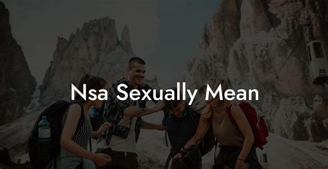 what does nsa sexually mean